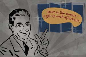 Lantern Press Image of the Day: Beer is the reason I get up 1 Beer_is_the_reason_I_get_up